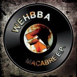 cover: Wehbba - Macabre EP