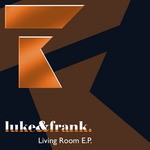 cover: Luke & Frank - Living Room EP