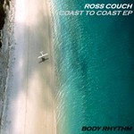 cover: Ross Couch - Coast To Coast EP