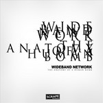 cover: Wideband Network - The Anatomy Of A Human Bomb