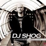 cover: Dj Shog - Stranger On This Planet