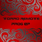 cover: Torro Remote - Prog EP