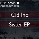 cover: Cid Inc - Sister EP