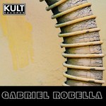 cover: Gabriel Robella - Gabriel Robella (Unmixed & Extended)