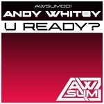 cover: Andy Whitby - U Ready?