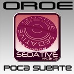 cover: Oroe - Poca Suerte