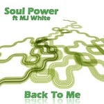 cover: Soul Power|Mj White - Back To Me