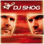 cover: Dj Shog - Tell Me Why