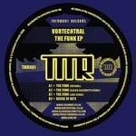 cover: Vortechtral - The Funk EP