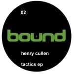 cover: Henry Cullen - Tactics EP