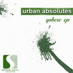 cover: Urban Absolutes - Sphere EP