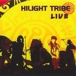 cover: Hilight Tribe - Hilight tribe live