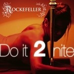 cover: Rockefeller - Do It 2 Nite