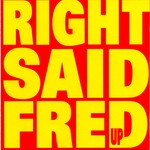 cover: Right Said Fred - Up