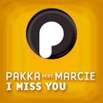 cover: Marcie|Pakka - I Miss You