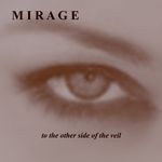 cover: Mirage - To The Other Side Of The Veil