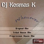 cover: Dj Kosmas K - Whenever