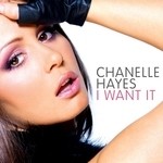 cover: Chanelle Hayes - I Want It