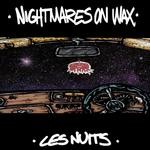 cover: Nightmares On Wax - Les Nuits