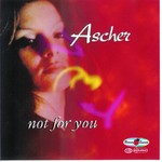 cover: Ascher - Not For You