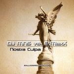 cover: Dj Mns|E Maxx - Nostra Culpa