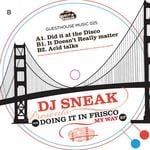 cover: Dj Sneak - The Doing It In Frisco My Way EP