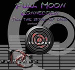 cover: Full Moon Connection - Till The Break Of Dawn