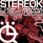 cover: Stereok - I Don't Wanna Be An Astronaut EP