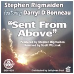 cover: Darryl D'bonneau|Rigmaiden,  Stephen - Sent From Above