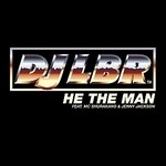 cover: Dj Lbr|Jenny Jackson|Mc Shurakano - He The Man