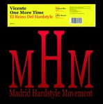 cover: Vincente One More Time - El Reino Del Hardstyle