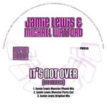 cover: Jamie Lewis & Michael Watford - It's Not Over (Baby Please)