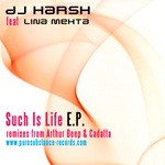 cover: Dj Harsh|Lina Mehta - Such Is Life EP