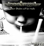 cover: Taurus & Vaggeli - Your Shakes Will Be Ready