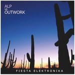 cover: Alp|Outwork - Fiesta Elektronika