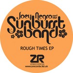 cover: Negro, Joey|The Sunburst Band - Rough Times EP