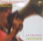 cover: Connie Harvey|Total Exposure - Let It Be Known (remixes)