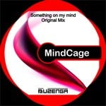 cover: Mindcage - Something In My Mind