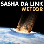 cover: Sasha Da Link - Meteor