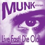 cover: Asia Argento|Munk - Live Fast! Die Old! Part 2