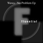 cover: Wawa - No Problem EP