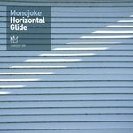 cover: Monojoke - Horizontal Glide