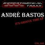 cover: Bastos, Andre - It's Groove Time