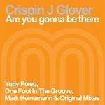 cover: Crispin J Glover - Are You Gonna Be There