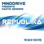 cover: Martin Senders|Minddrive - The Sun In Your Eyes