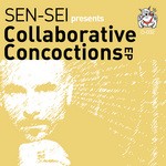 cover: Dave Coleman|Jesse Brooks|Juan Mejia|Sen Sei - Collaborative Concoctions