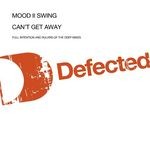 cover: Mood II Swing - Can't Get Away From You