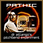 cover: Pathic - Dr Zillango's Pitchbend Experiment