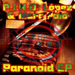 cover: Lopez, Pino|Marc Palo - Paranoid EP