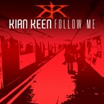 cover: Kian Keen - Follow Me